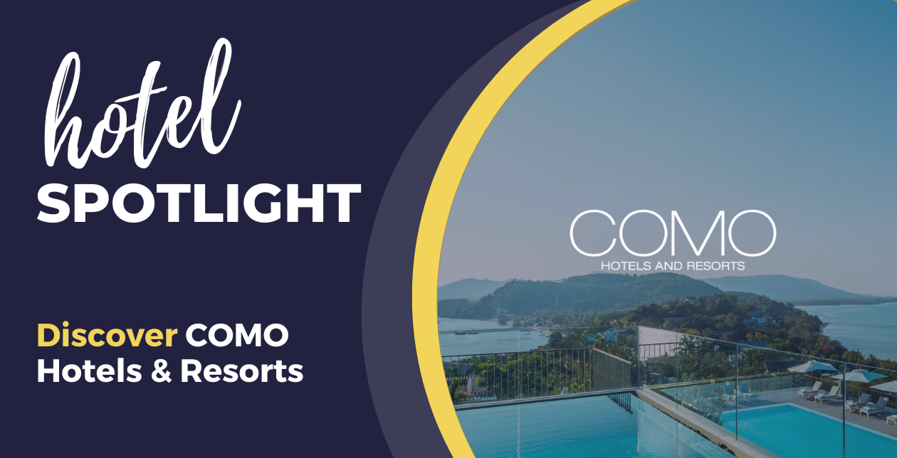 Hotel Spotlight - COMO Hotels and Resorts