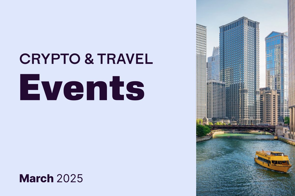 2025 March Crypto and Travel Events