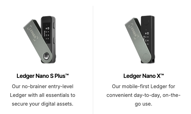 Ledger Nano X and Ledger Nano S Plus