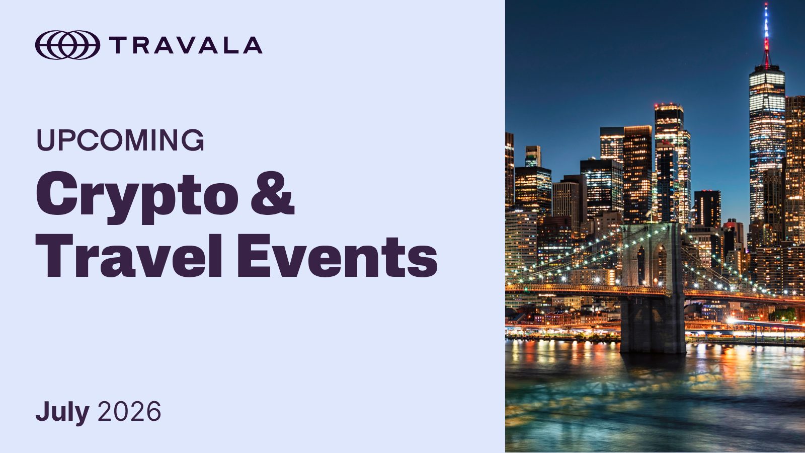 2026 July Upcoming Crypto and Travel Events